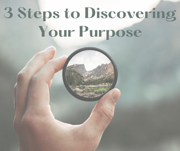 3 steps to discovering your purposer