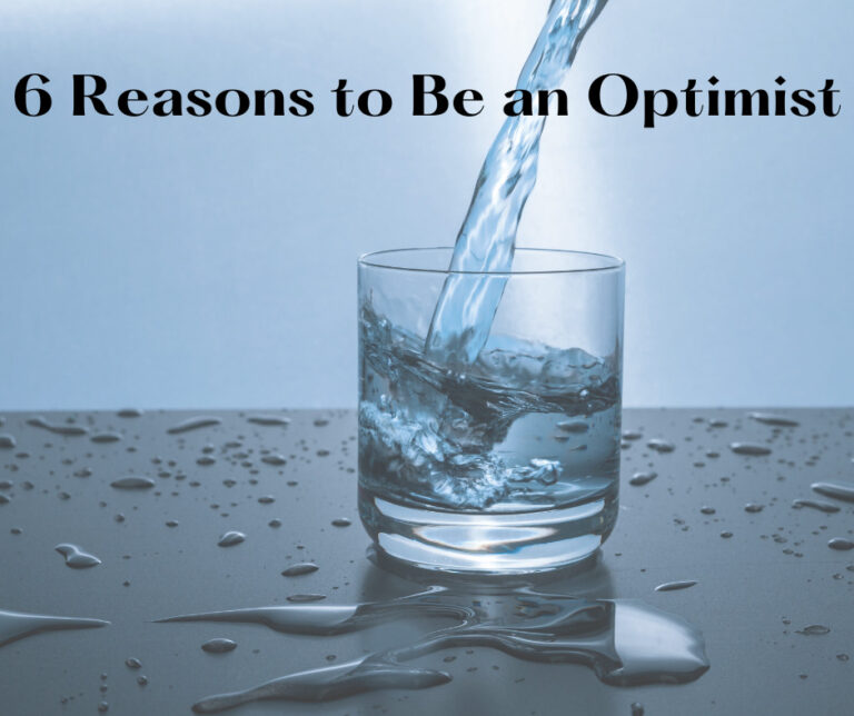 6 reasons to become optimistic